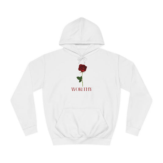 x-Worthy Rose Hoodie Selflove Selfcare Self Worth Worthy of Love Sweatshirt Rose For Her Floral Gifts Rose Gift Women Pullover