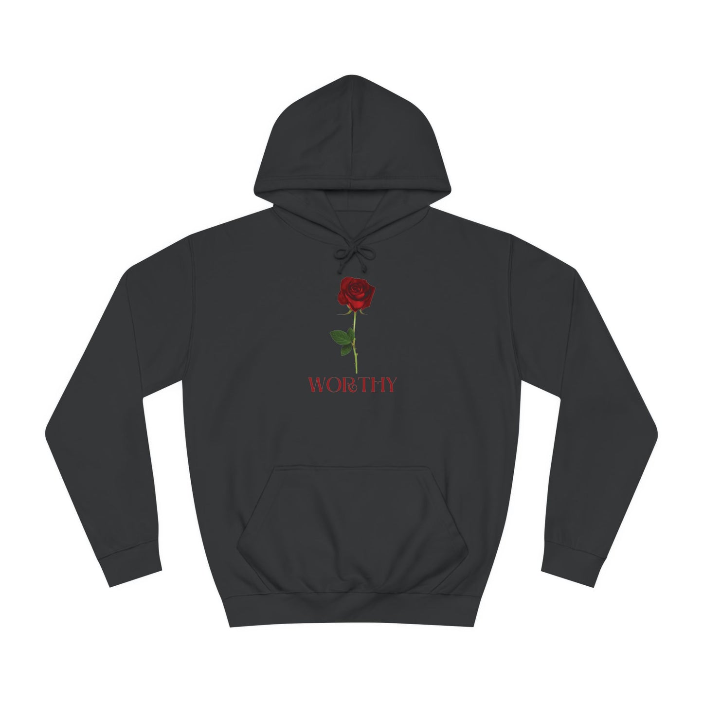 x-Worthy Rose Hoodie Selflove Selfcare Self Worth Worthy of Love Sweatshirt Rose For Her Floral Gifts Rose Gift Women Pullover