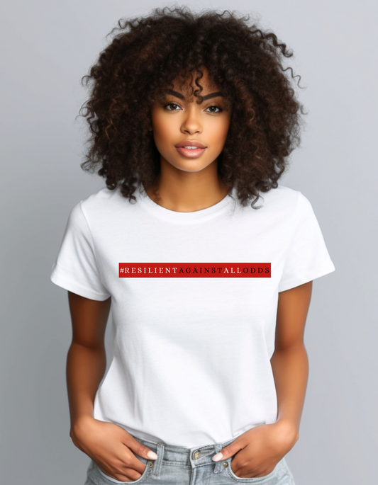 -Resilient Against All Odds Women’s T-Shirt Uplifting Empowerment Tee for Strong Women Motivational Quote Shirt for Her